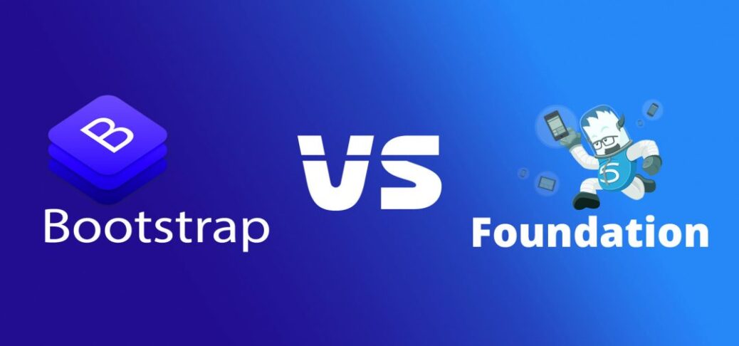 Choosing Between Bootstrap or Foundation
