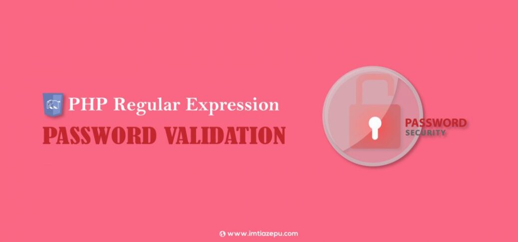 Password Validation with PHP and Regular Expressions